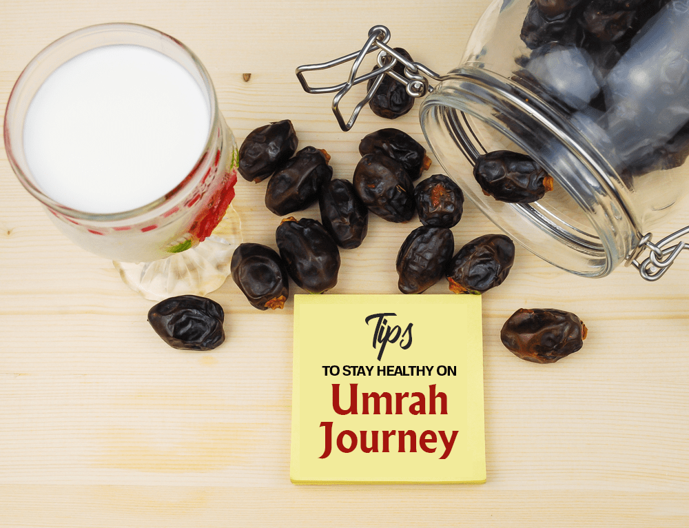Tips to Stay Healthy on Umrah Journey